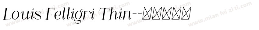 Louis Felligri Thin-字体转换